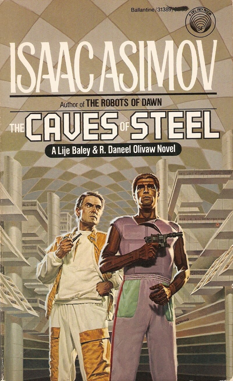 The Caves of Steel