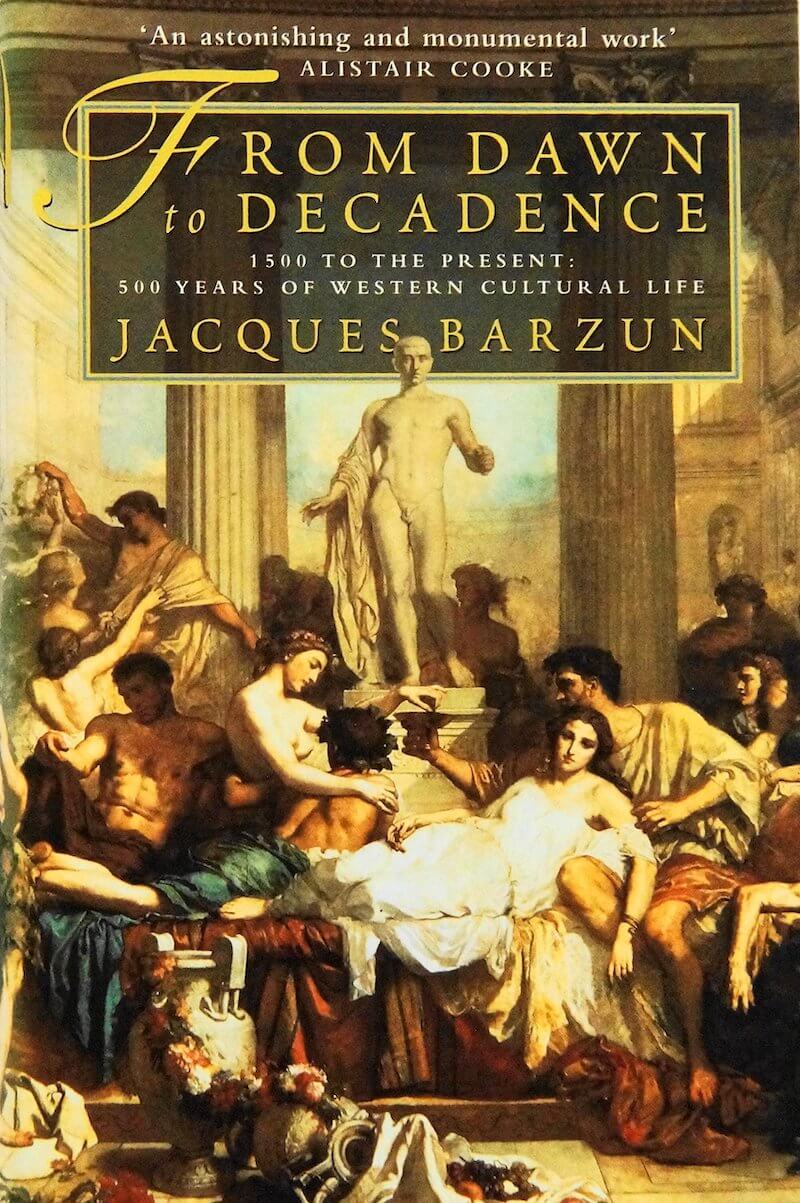 From Dawn to Decadence