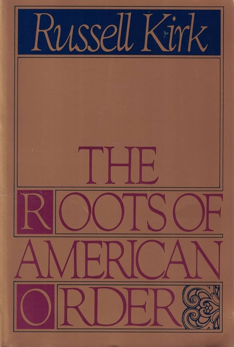 The Roots of American Order