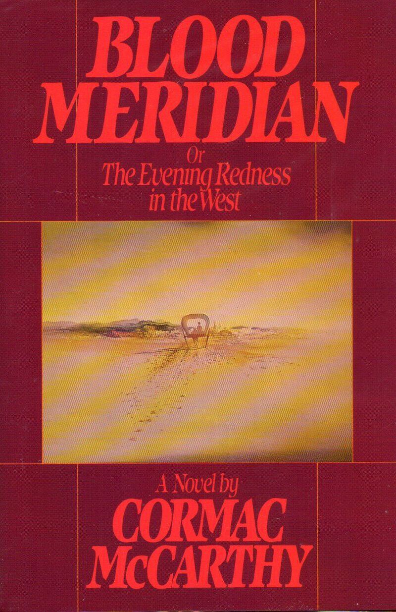 Blood Meridian