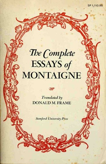 The Complete Essays of Montaigne